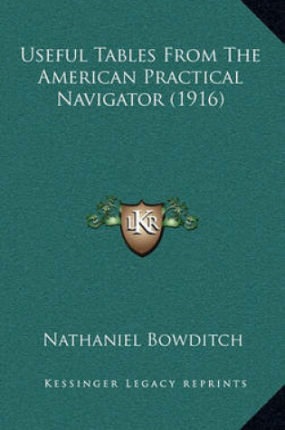 Cover of Useful Tables from the American Practical Navigator (1916)