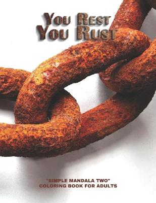 Book cover for You Rest You Rust