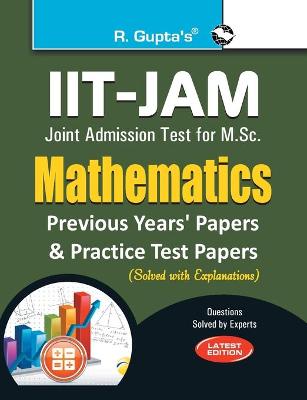 Book cover for Iit - Jam Joint Admission Test for M.SC. Mathematics