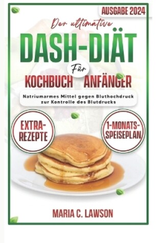 Cover of Das ultimative DASH-Diät-Kochbuch für Anfänger