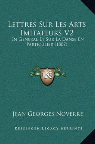 Cover of Lettres Sur Les Arts Imitateurs V2