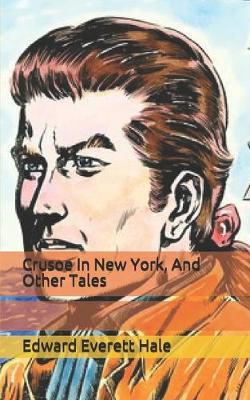 Book cover for Crusoe In New York, And Other Tales