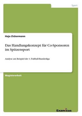 Cover of Das Handlungskonzept fur Co-Sponsoren im Spitzensport