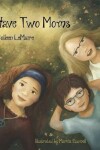 Book cover for I Have Two Moms