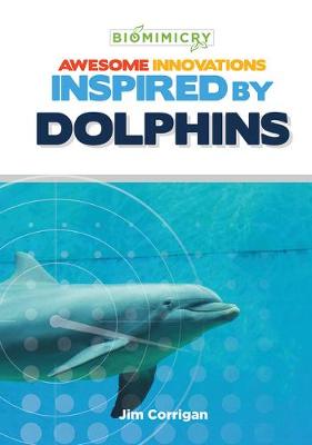 Book cover for Awesome Innovations Inspired by Dolphins