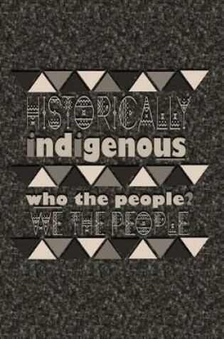 Cover of Historically Indigenous