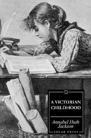 Cover of A Victorian Childhood