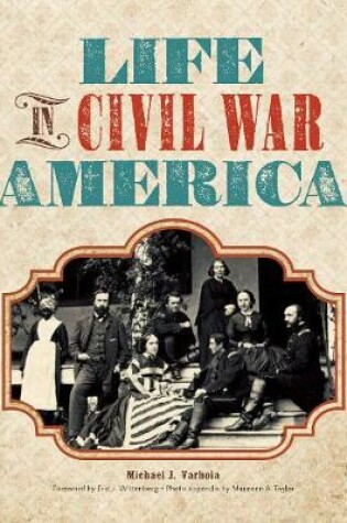 Cover of Life in Civil War America