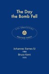 Book cover for The Day the Bomb Fell