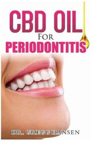 Cover of CBD Oil for Periodontitis