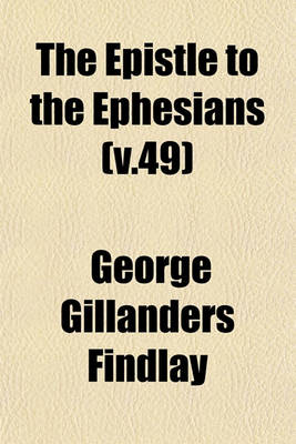 Book cover for The Epistle to the Ephesians (V.49)