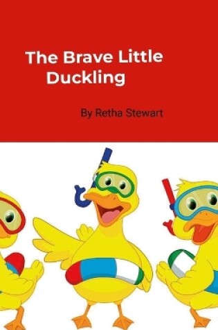 Cover of The Brave Little Duckling