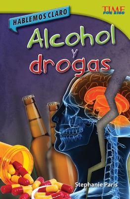 Book cover for Hablemos claro: Alcohol y drogas