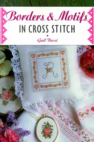 Cover of Borders & Motifs in Cross Stitch