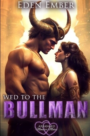 Cover of Wed to the Bullman