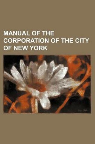 Cover of Manual of the Corporation of the City of New York