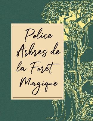 Book cover for Police arbres de la forêt magique