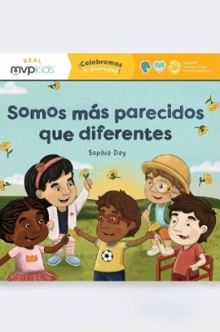 Cover of Somos M�s Parecidos Que Diferentes