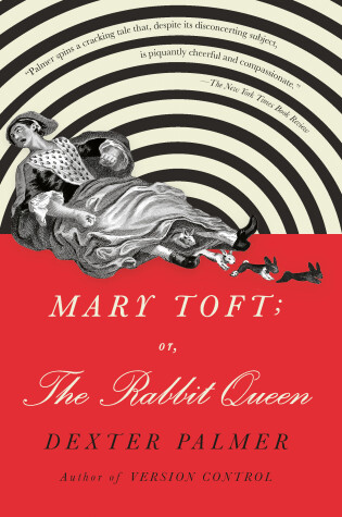 Cover of Mary Toft; or, The Rabbit Queen