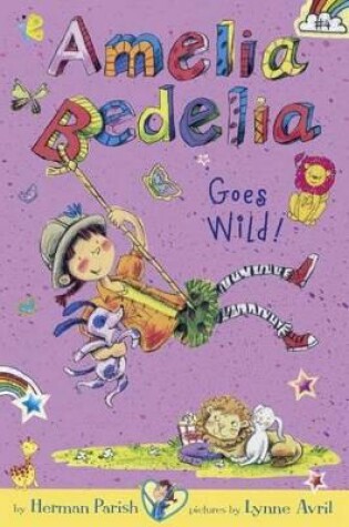 Cover of Amelia Bedelia Goes Wild!