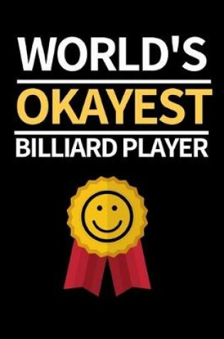 Cover of World's Okayest Billiard Player