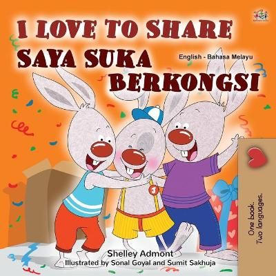 Book cover for I Love to Share (English Malay Bilingual Book for Kids)
