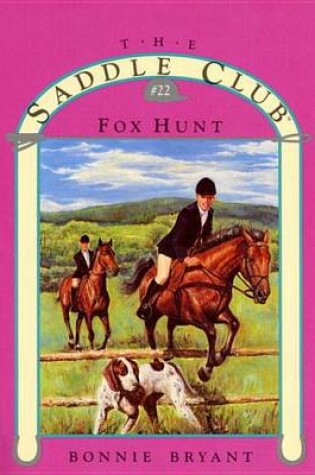 Cover of The Fox Hunt (the Saddle #22)