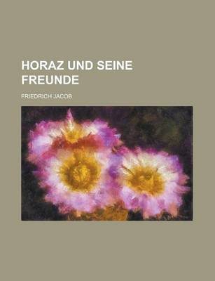 Book cover for Horaz Und Seine Freunde