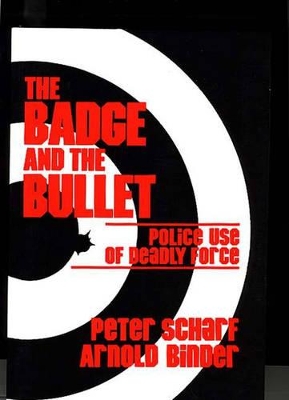 Book cover for The Badge and the Bullet