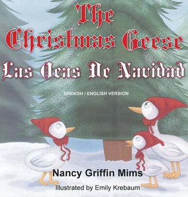 Book cover for Las Ocas de Navidad/The Christmas Geese