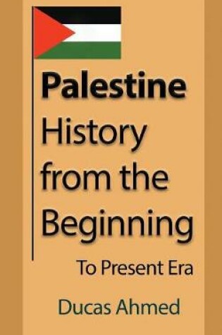 Cover of Palestine History, from the Beginning