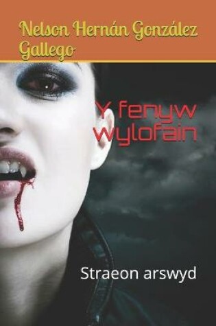 Cover of Y fenyw wylofain