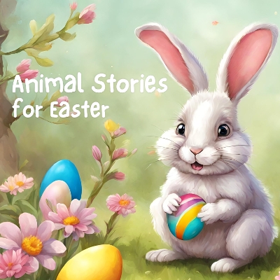 Book cover for Animal Stories for Easter