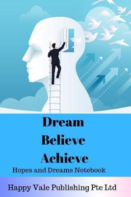 Book cover for Dream Believe Achieve