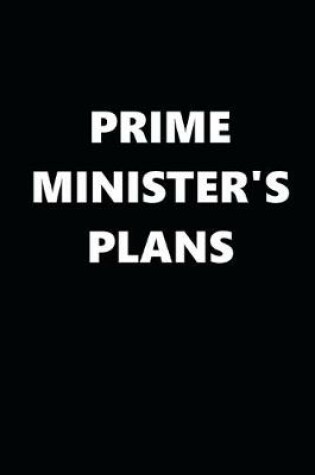 Cover of 2020 Daily Planner Political Theme Prime Minister's Plans Black White 388 Pages