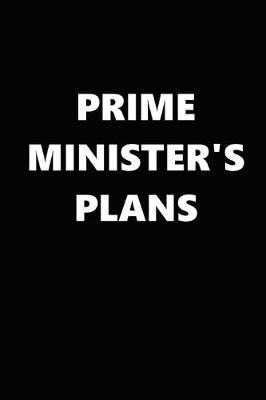 Book cover for 2020 Daily Planner Political Theme Prime Minister's Plans Black White 388 Pages