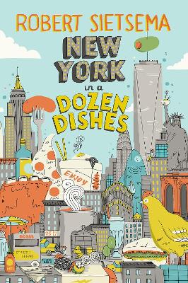 Book cover for New York in a Dozen Dishes