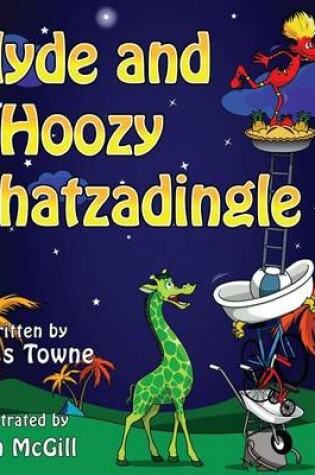 Cover of Clyde and Hoozy Whatzadingle