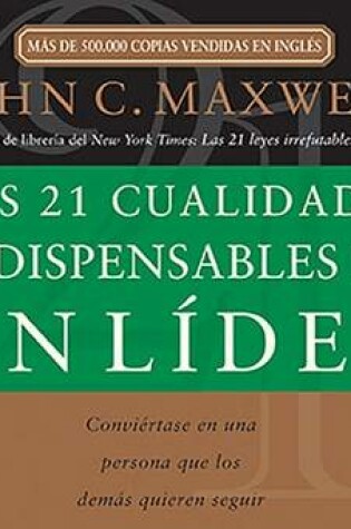Cover of Las 21 Cualidades Indispensables de un Lider