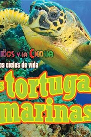 Cover of Las Tortugas Marinas