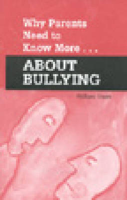 Book cover for Why Parents Need to Know More About Bullying