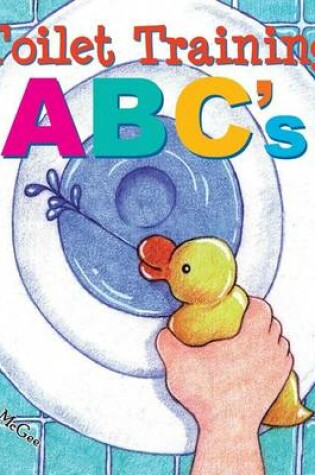 Cover of Toilet Training ABCs