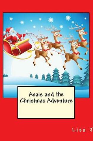 Cover of Anais and the Christmas Adventure