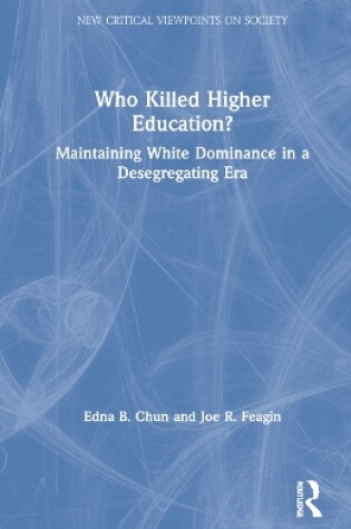 Cover of Who Killed Higher Education?