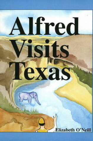 Cover of Alfred Visits Texas