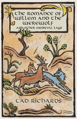 Book cover for The Romance of Willem and the Werewolf and Other Medieval Lays