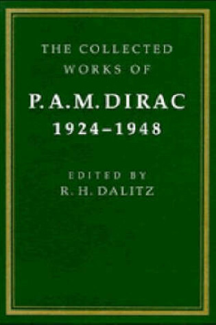 Cover of The Collected Works of P. A. M. Dirac: Volume 1