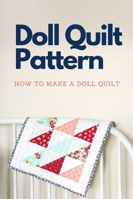 Cover of Doll Quilt Pattern