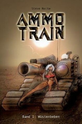 Cover of Ammo Train