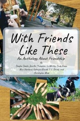 Cover of With Friends Like These